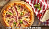Thiết kế website cửa hàng Pizza đẹp mắt - giá tốt